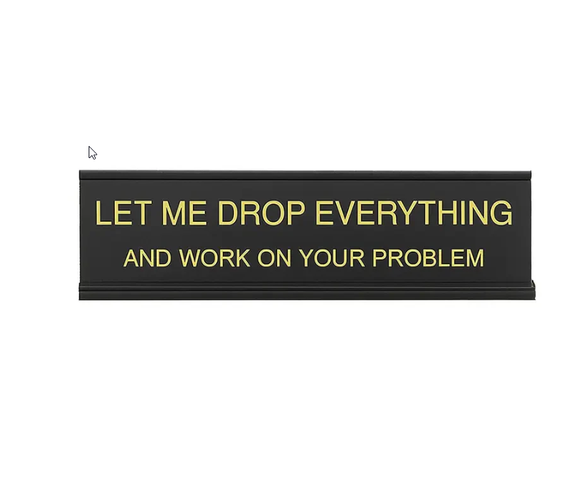 Funny Work Signs