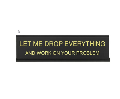 Funny Work Signs