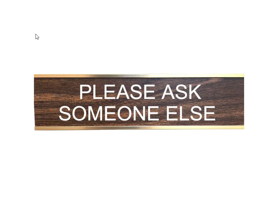 Funny Work Signs